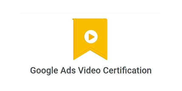 Google Ads Video Certification